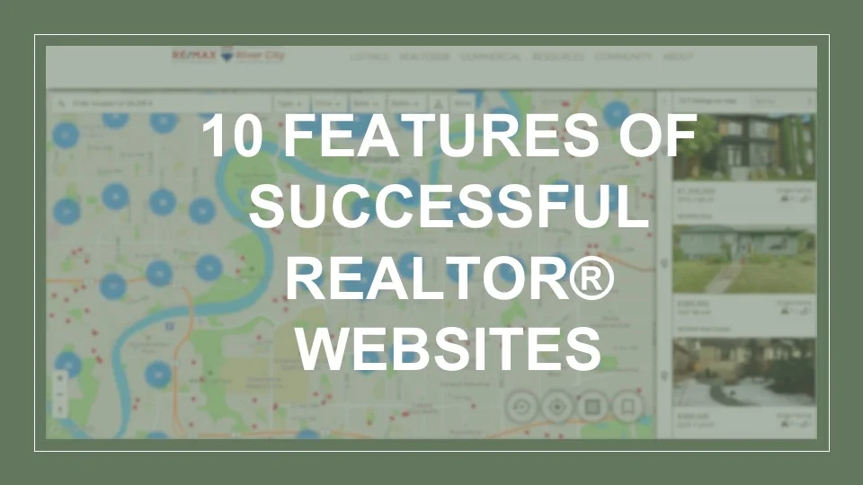 10 Features of Successful REALTOR® Websites